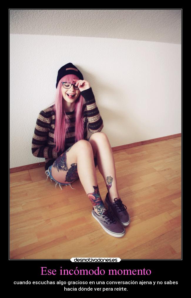 Ese incómodo momento -