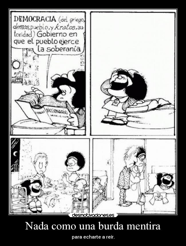 Nada como una burda mentira -