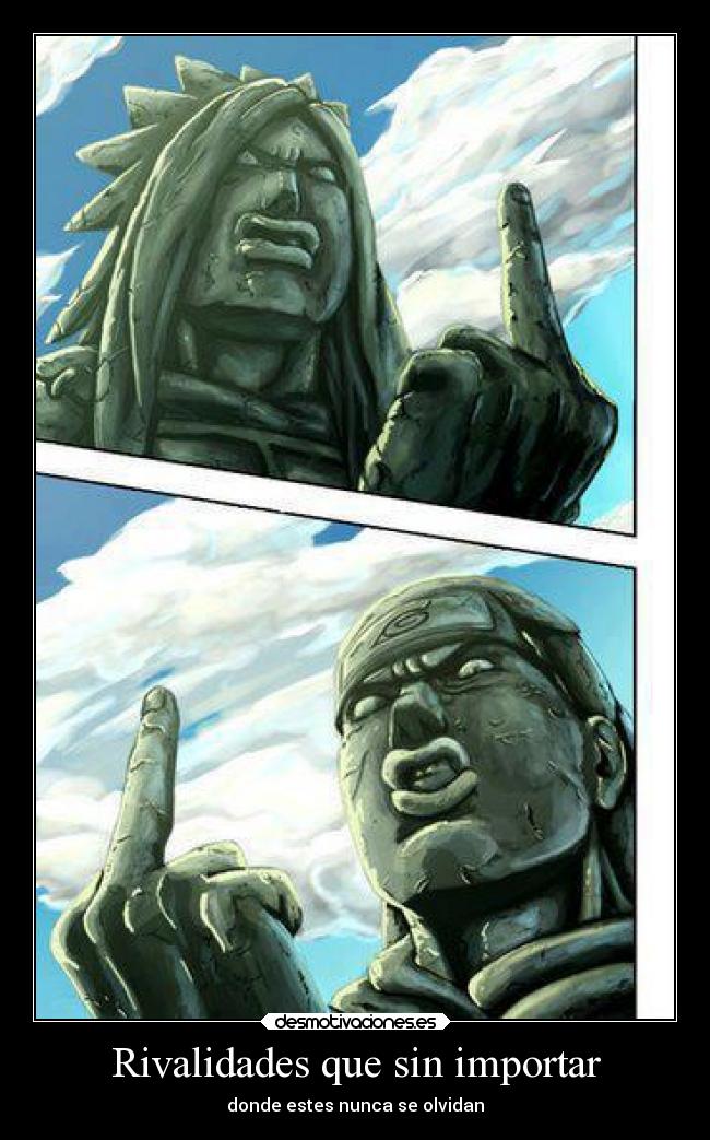 Rivalidades que sin importar - donde estes nunca se olvidan