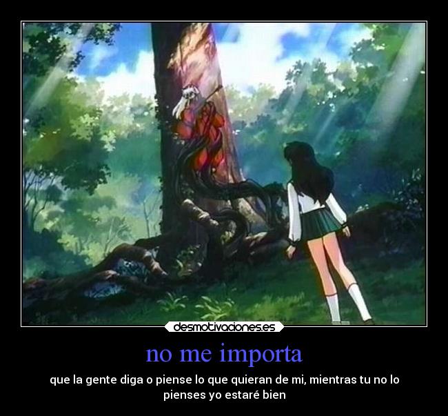 no me importa -