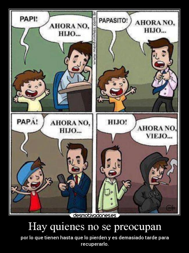 Hay quienes no se preocupan -