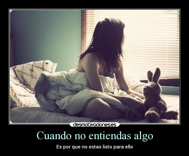 Cuando no entiendas algo -