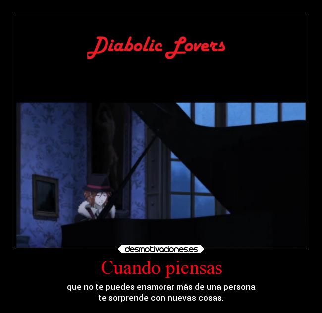 carteles anime diabolik lovers amor raito cuando pensar enamorar persona sorprender nuevas cosas desmotivaciones