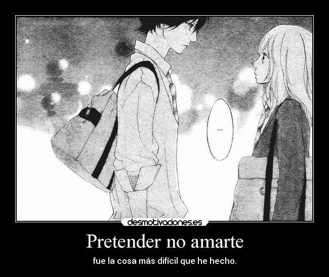 carteles anime amor desmotivaciones desmotivaciones