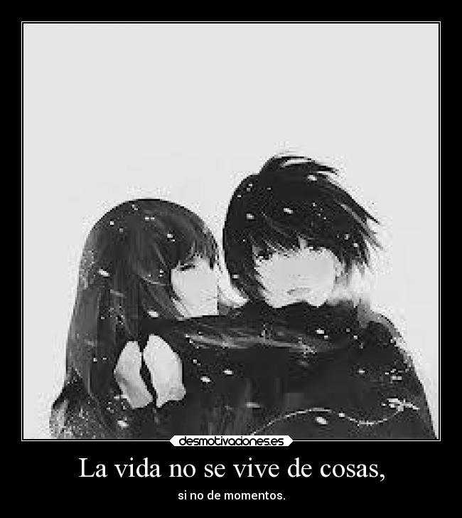 carteles vida desmotivaciones anime amor desmotivaciones