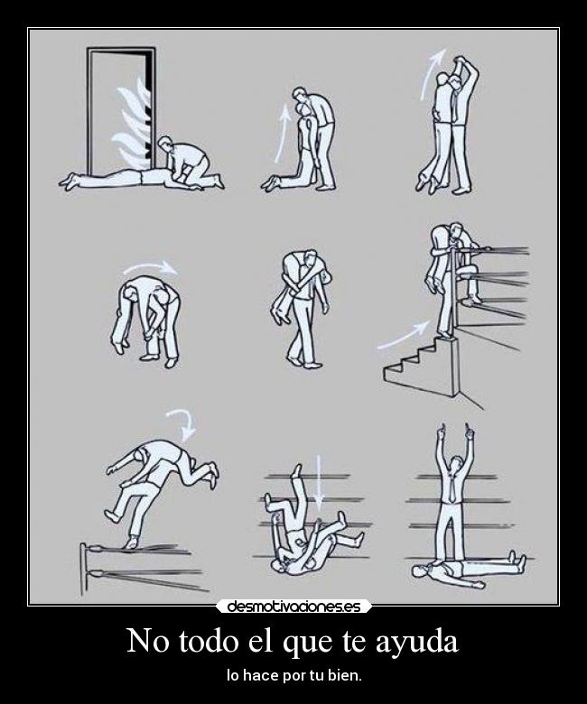 No todo el que te ayuda - 