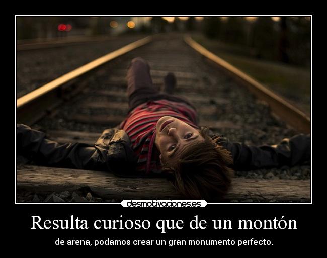 Resulta curioso que de un montón - 