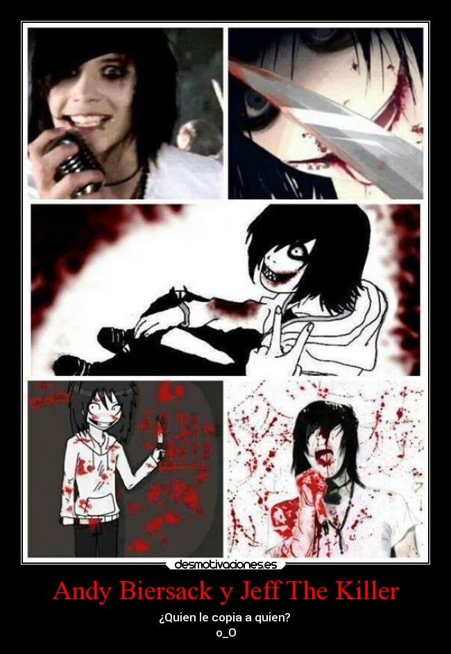 Andy Biersack y Jeff The Killer - 