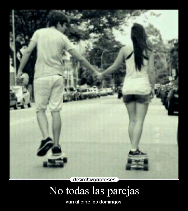 No todas las parejas -