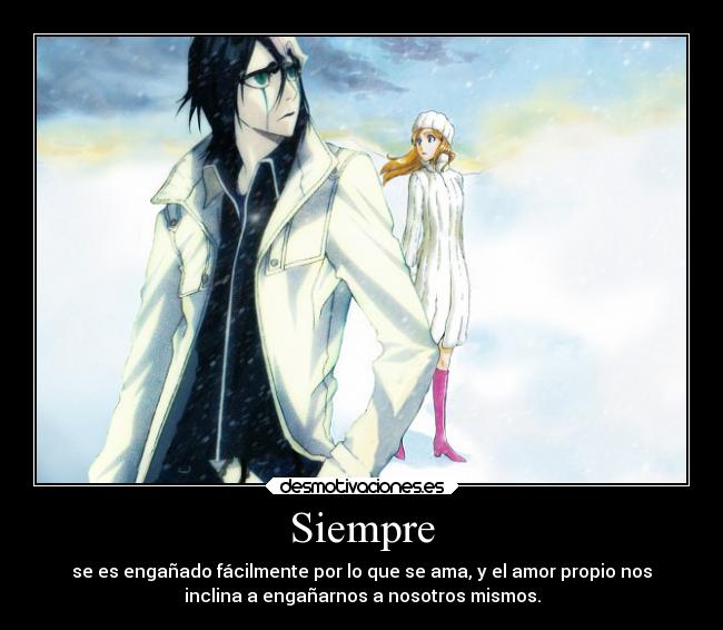 carteles anime bleach ulquiorra cifer orihime inoue desmotivaciones