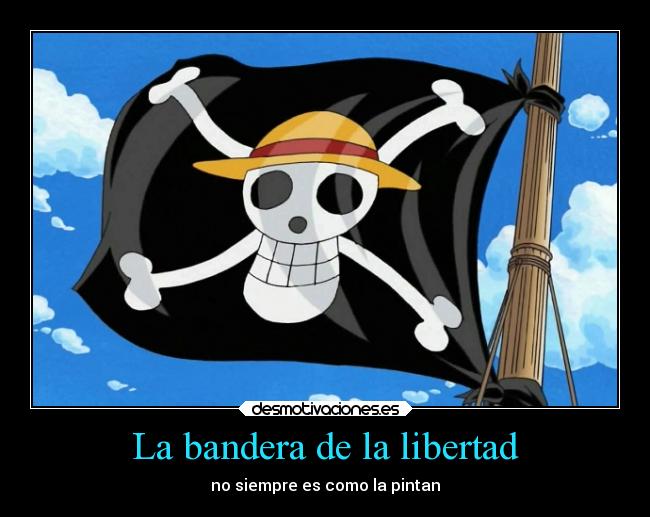 La bandera de la libertad - no siempre es como la pintan