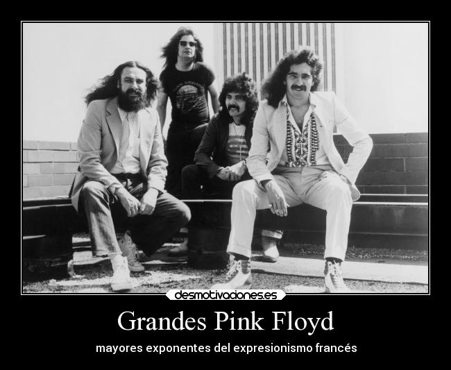 Grandes Pink Floyd - mayores exponentes del expresionismo francés