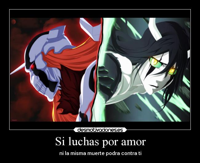Si luchas por amor -