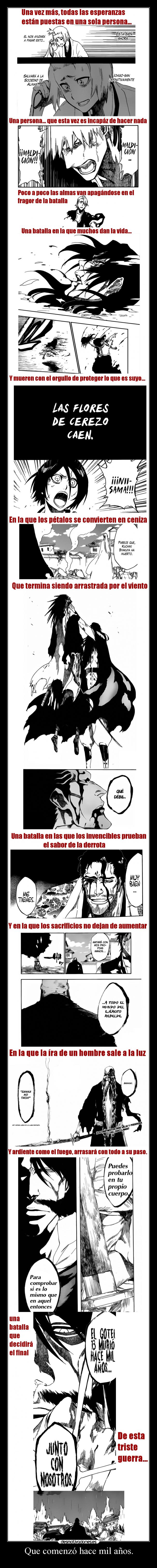 Que comenzó hace mil años. -