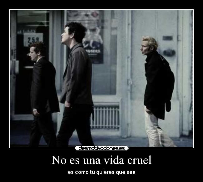 No es una vida cruel - 