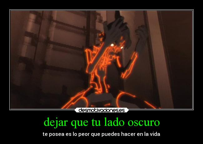 dejar que tu lado oscuro - te posea es lo peor que puedes hacer en la vida