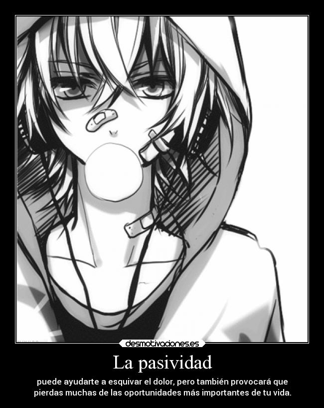 La pasividad -