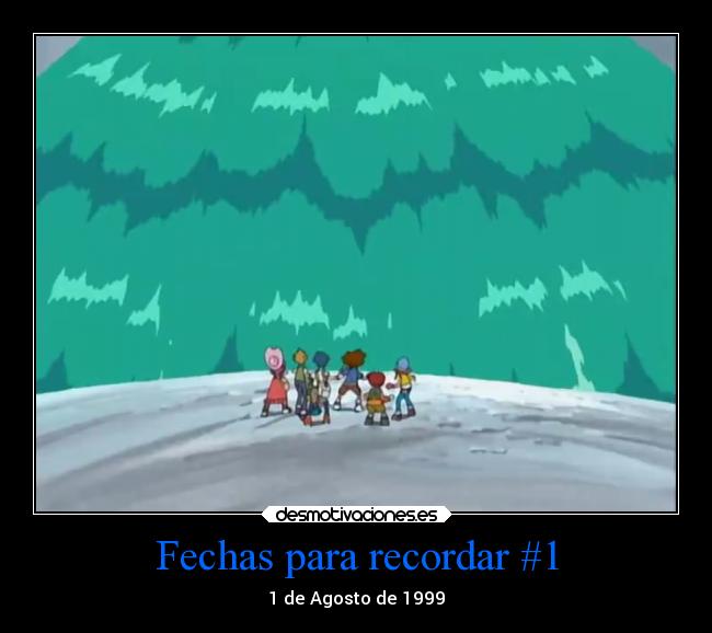 carteles anime digimon agosto 1999 desmotivaciones