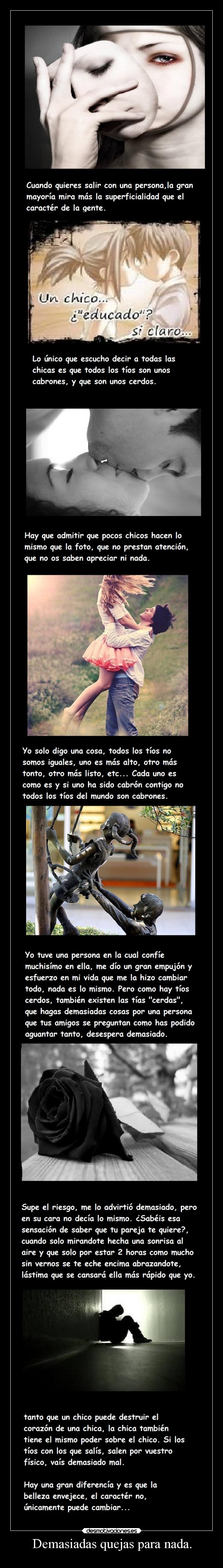 Demasiadas quejas para nada. - 