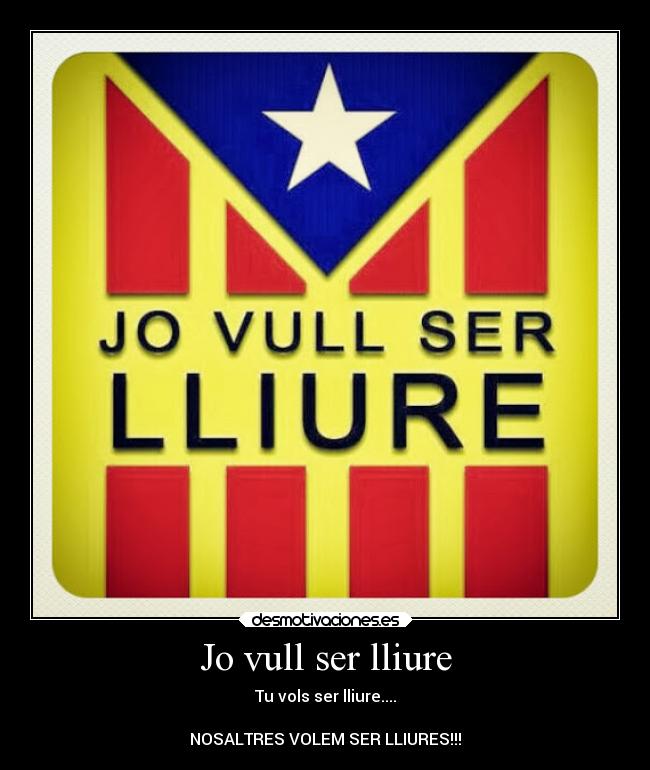 Jo vull ser lliure - 