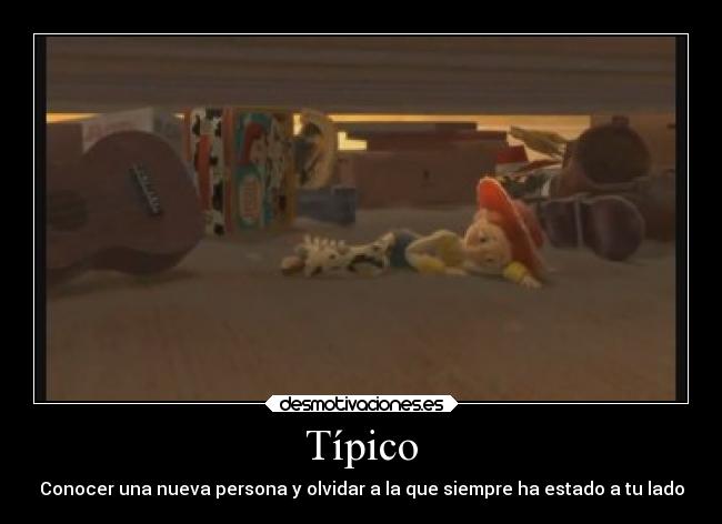 carteles toy story jessie when somebody loved desmotivaciones