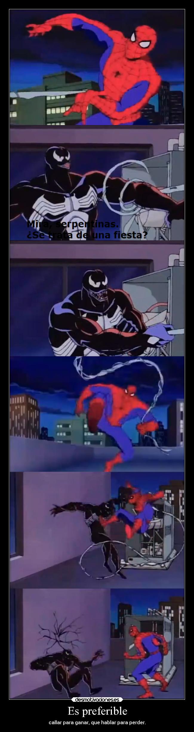 Es preferible - callar para ganar, que hablar para perder.