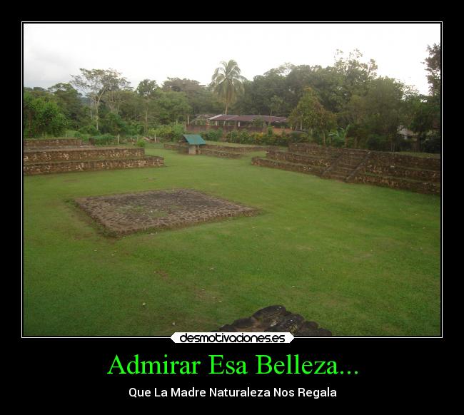 Admirar Esa Belleza... - 