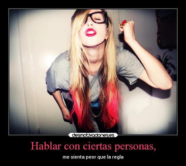 carteles vida gente que cae mal sentar peor regla hablar desmotivaciones