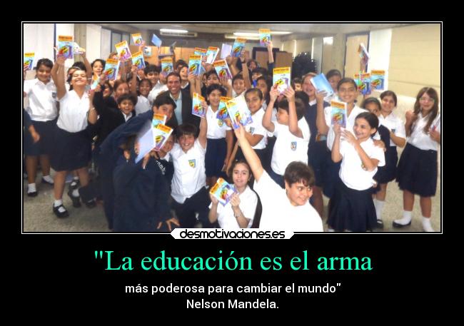La educación es el arma - 