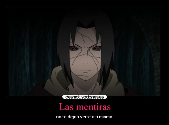 carteles las mentiras destruyen quien eres desmotivaciones