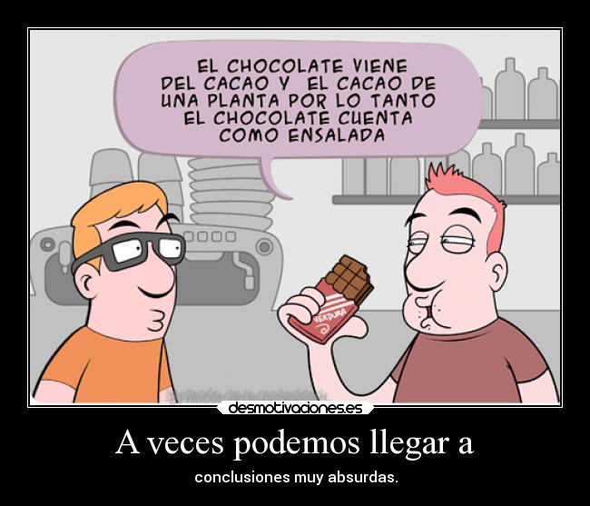 A veces podemos llegar a - 