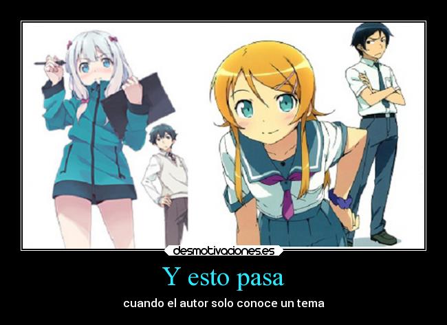 Y esto pasa - cuando el autor solo conoce un tema