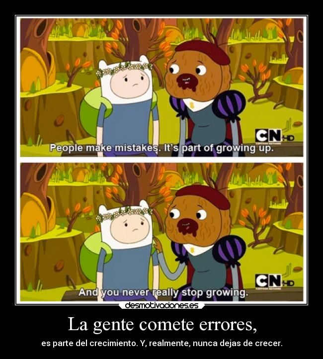 La gente comete errores, - 