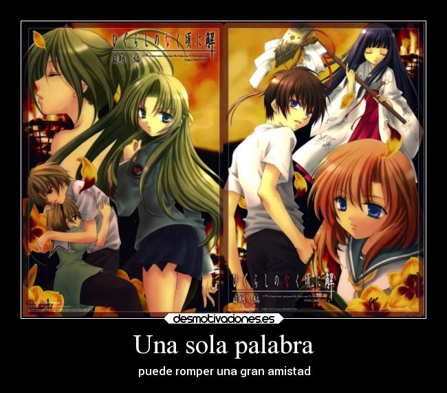 Una sola palabra - puede romper una gran amistad