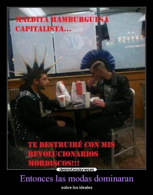 Entonces las modas dominaran - 