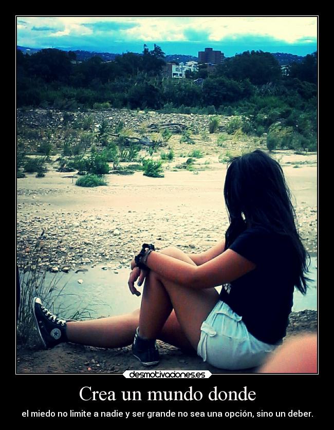 Crea un mundo donde -