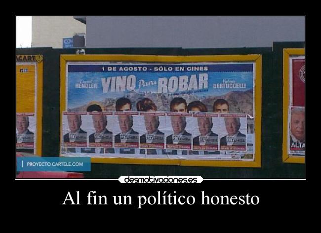 Al fin un político honesto -