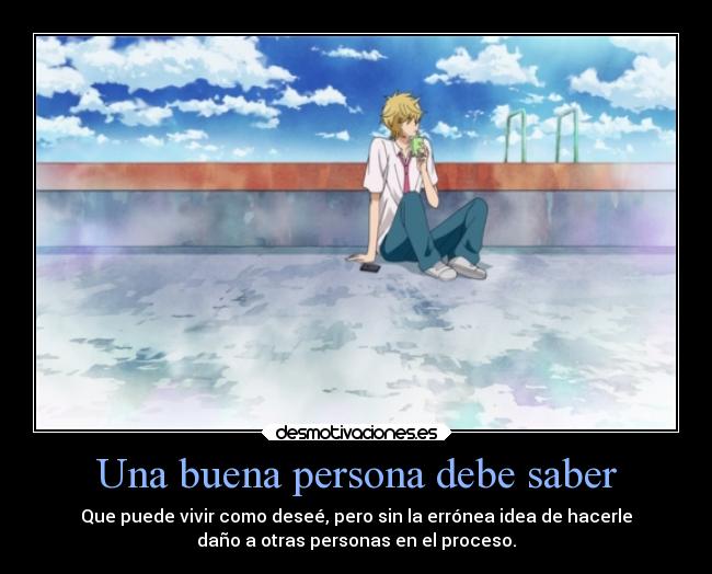 Una buena persona debe saber -