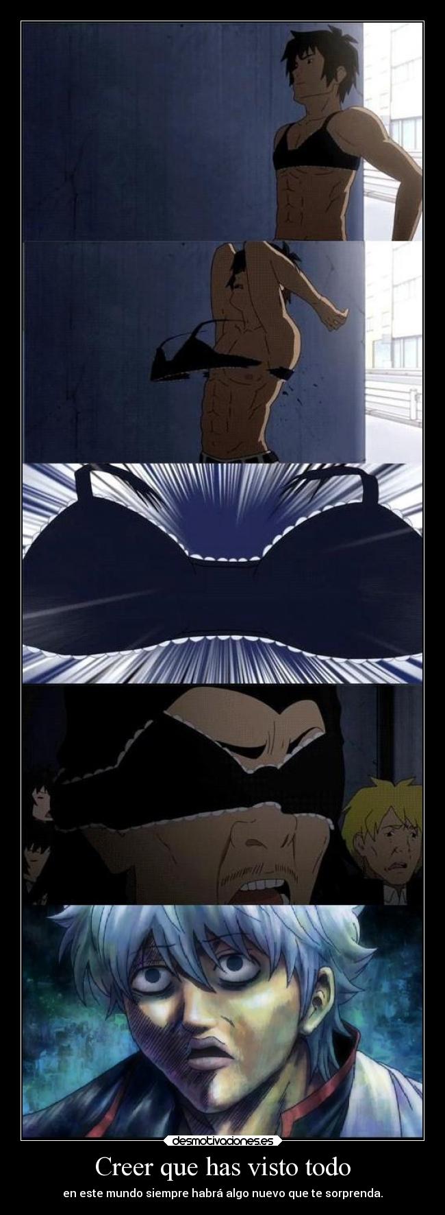 Creer que has visto todo -