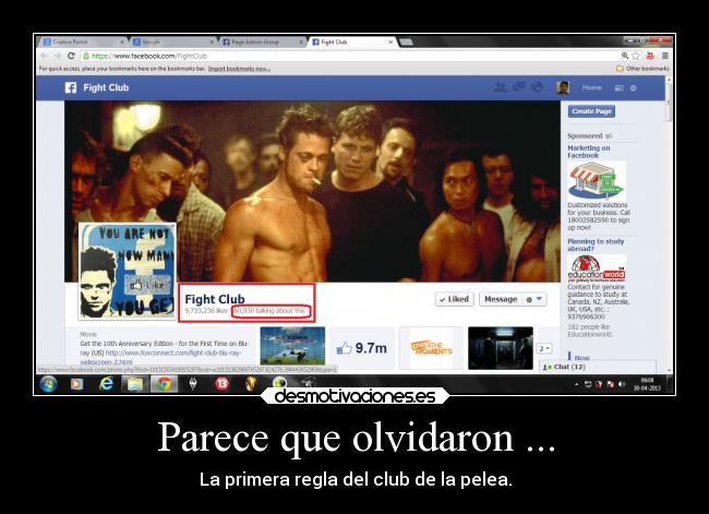 Parece que olvidaron ... - La primera regla del club de la pelea.