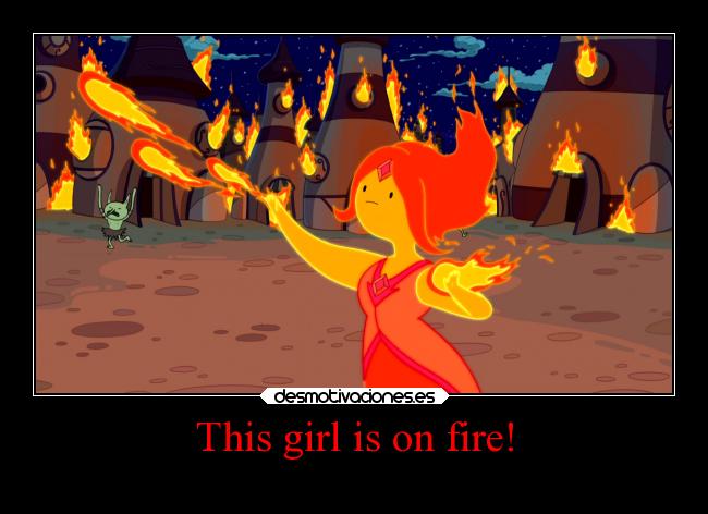 This girl is on fire! - 