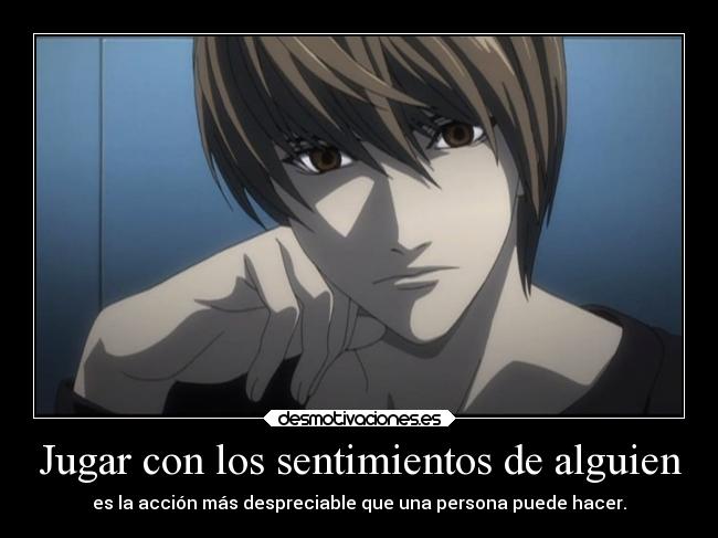 Jugar con los sentimientos de alguien -