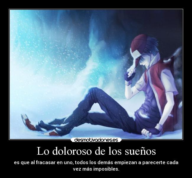 carteles raptorhunters harukaze anime manga otaku pokemon special red orion1 suenos sueno cumplir triste desmotivaciones