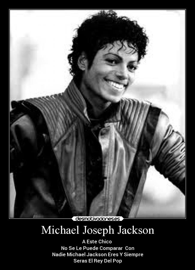 Michael Joseph Jackson - 