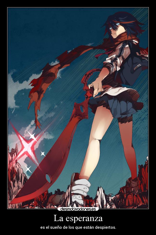 carteles esperanza anime kill kill matoi ryuuko desmotivaciones