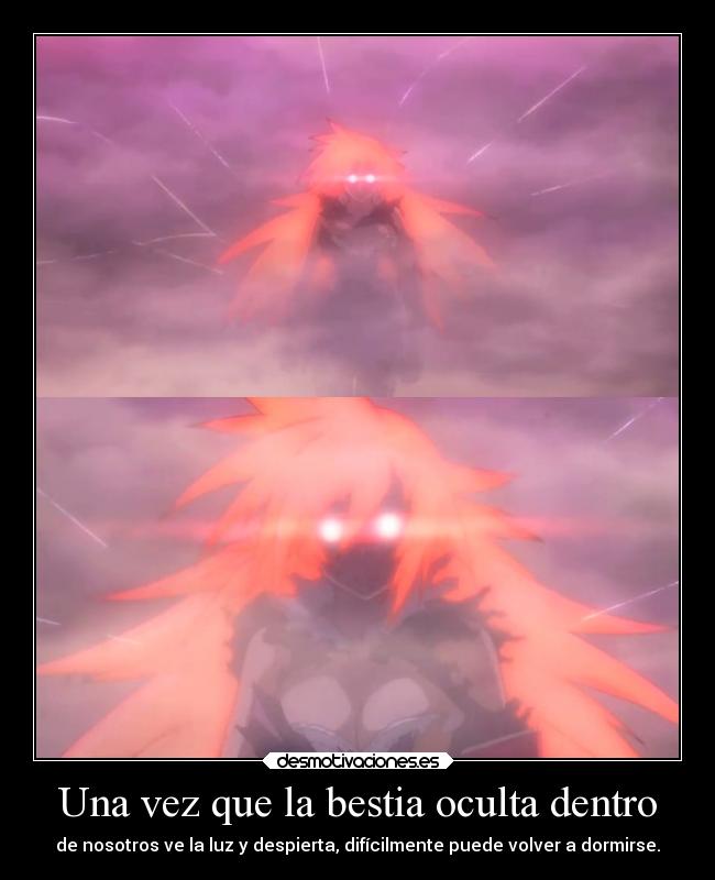 Una vez que la bestia oculta dentro -
