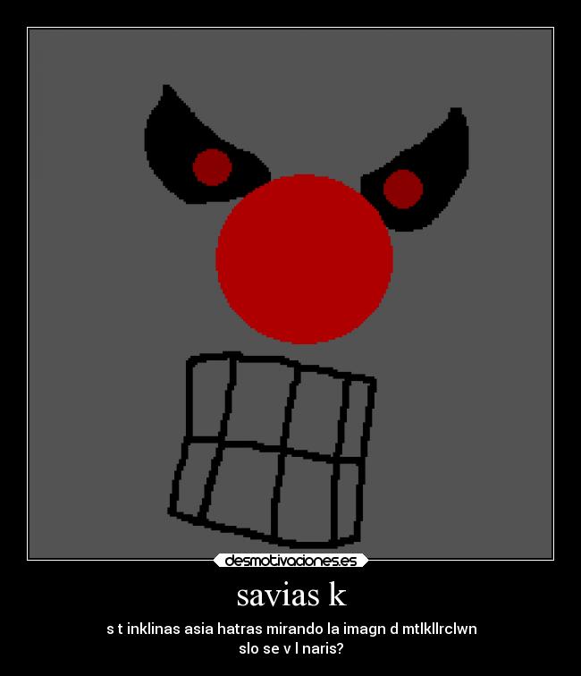 carteles humor clanhoygan clanalpargatas metalkillerclown desmotivaciones