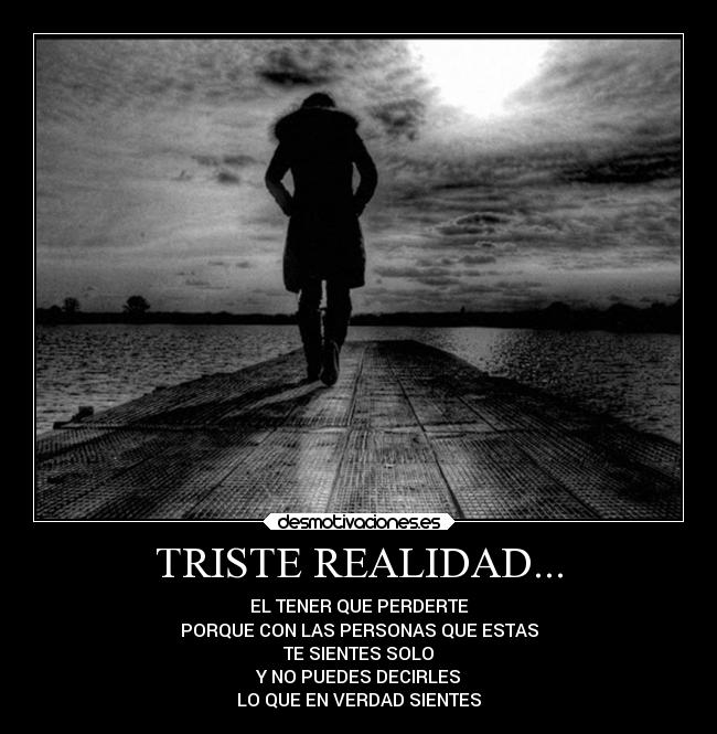 TRISTE REALIDAD... - 