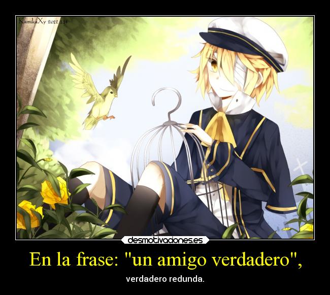 En la frase: un amigo verdadero, - verdadero redunda.