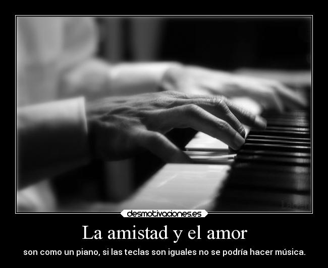La amistad y el amor - 